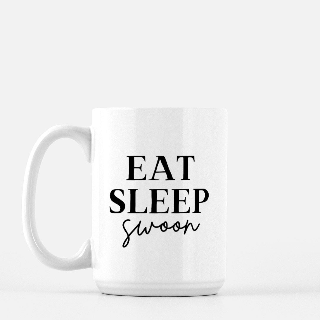 Eat Sleep Swoon - Drinkware