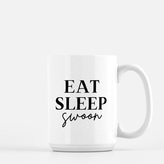 Eat Sleep Swoon - Drinkware