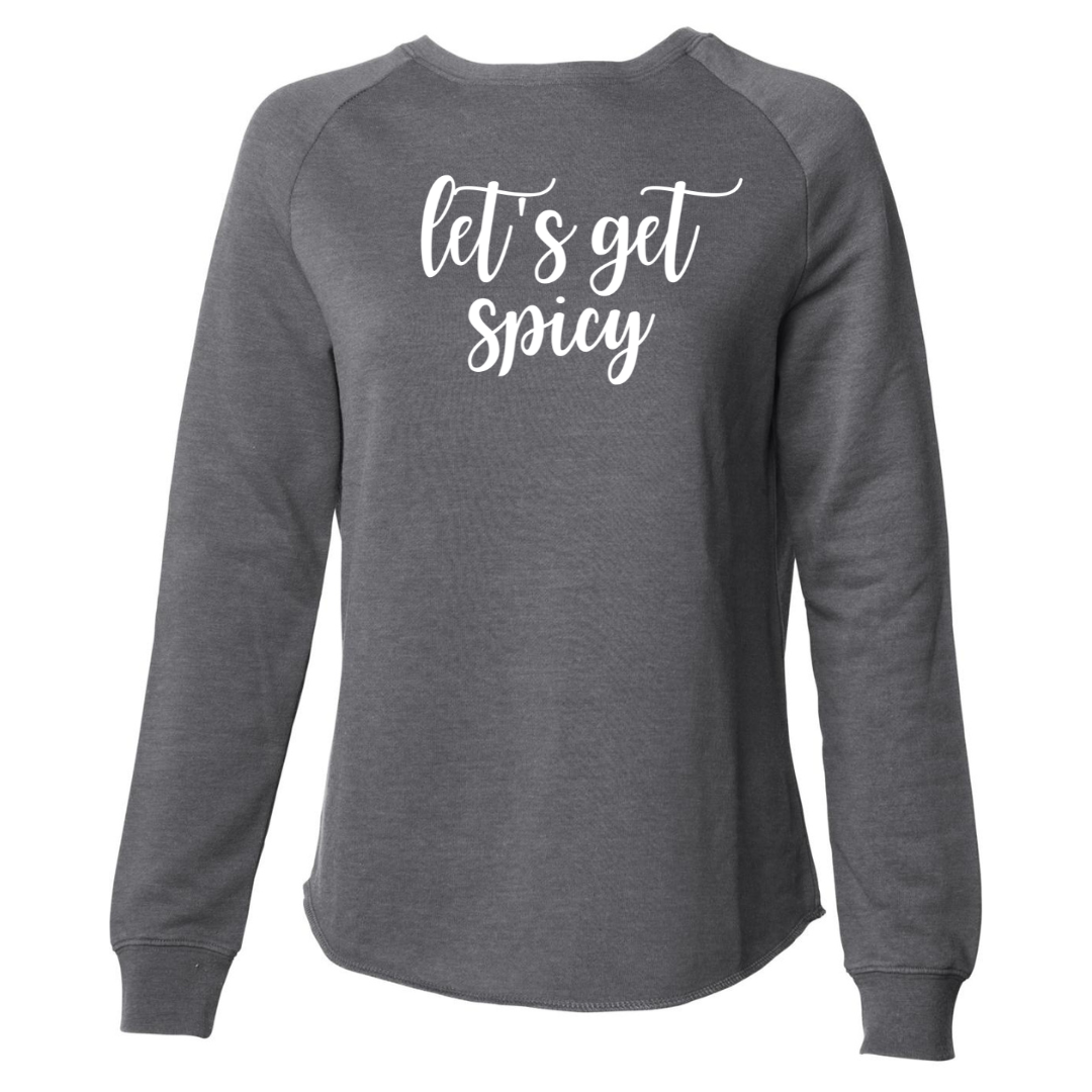 Get Spicy - Sweatshirts